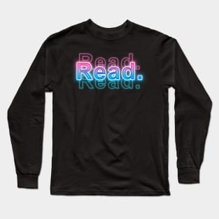 Read. Long Sleeve T-Shirt